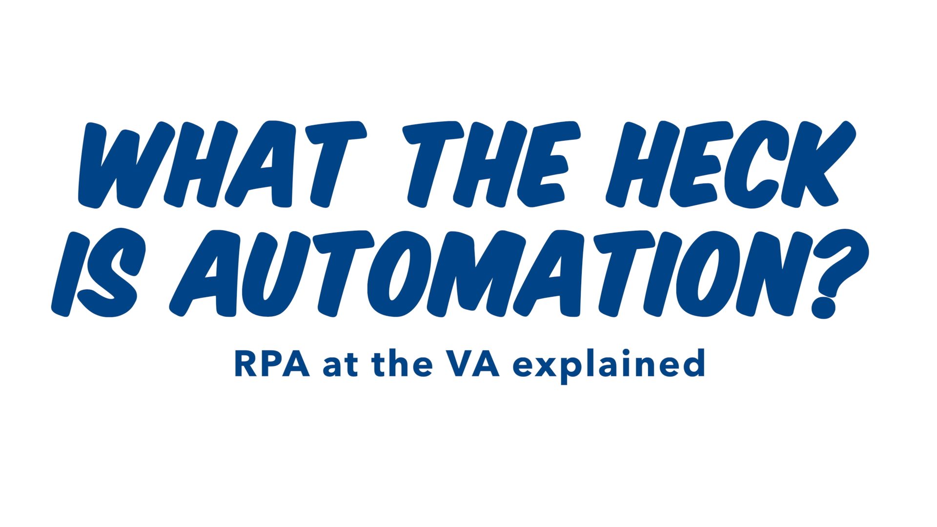What the heck is automation?