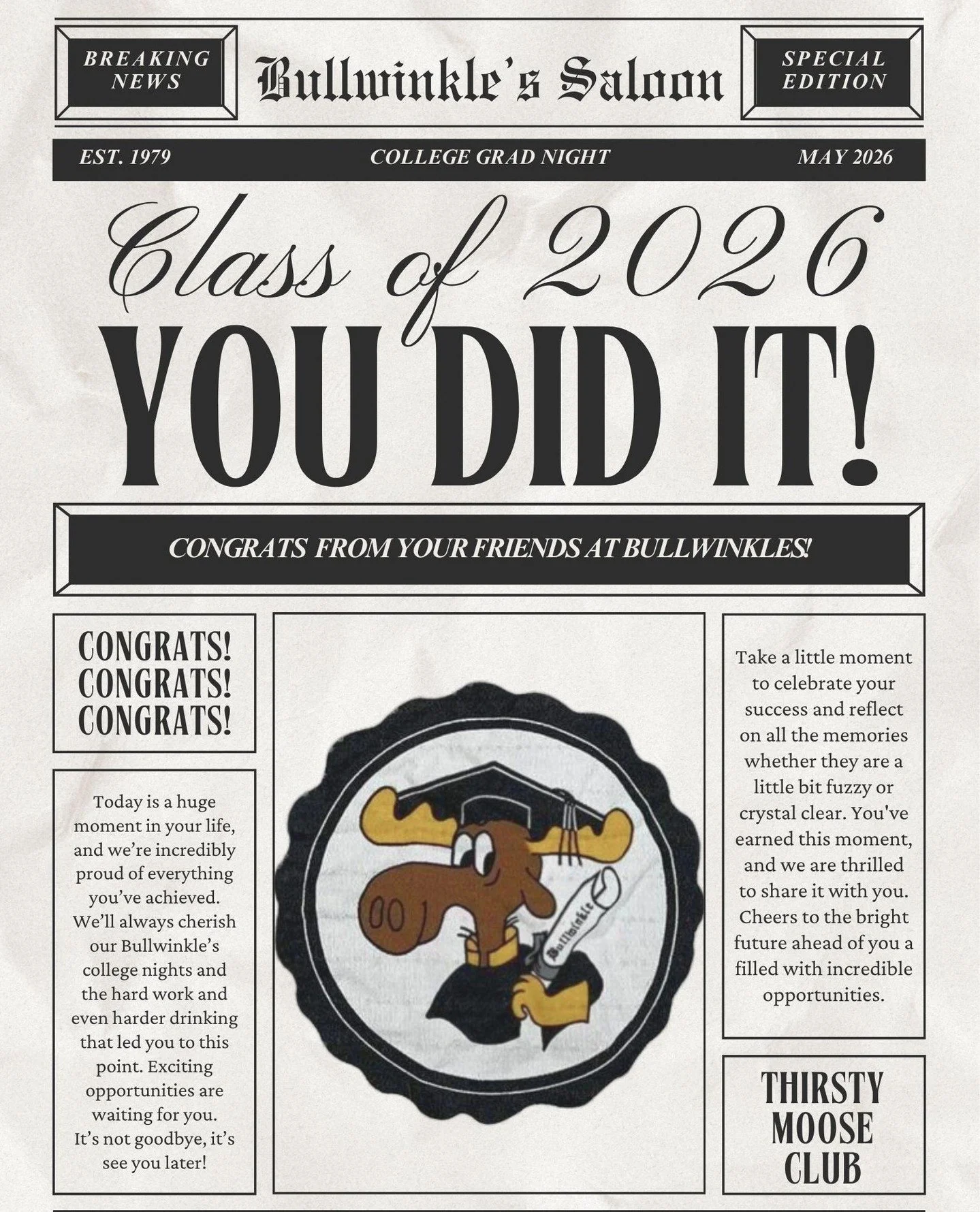 Congrats Grads!! Bulls is Open tonight (&amp; every Sat) @ 8pm for all your celebrating needs! No Cover &amp; optional free drink special! Moose members receive a drink special every night we're open!⁠
⁠
Follow us for the latest updates and specials!