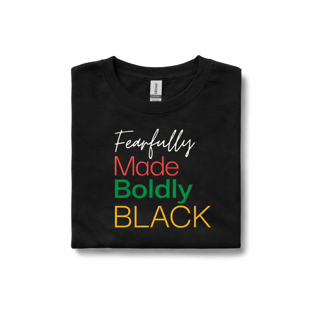 Fearfully Made, Boldly Black – Statement Tee
