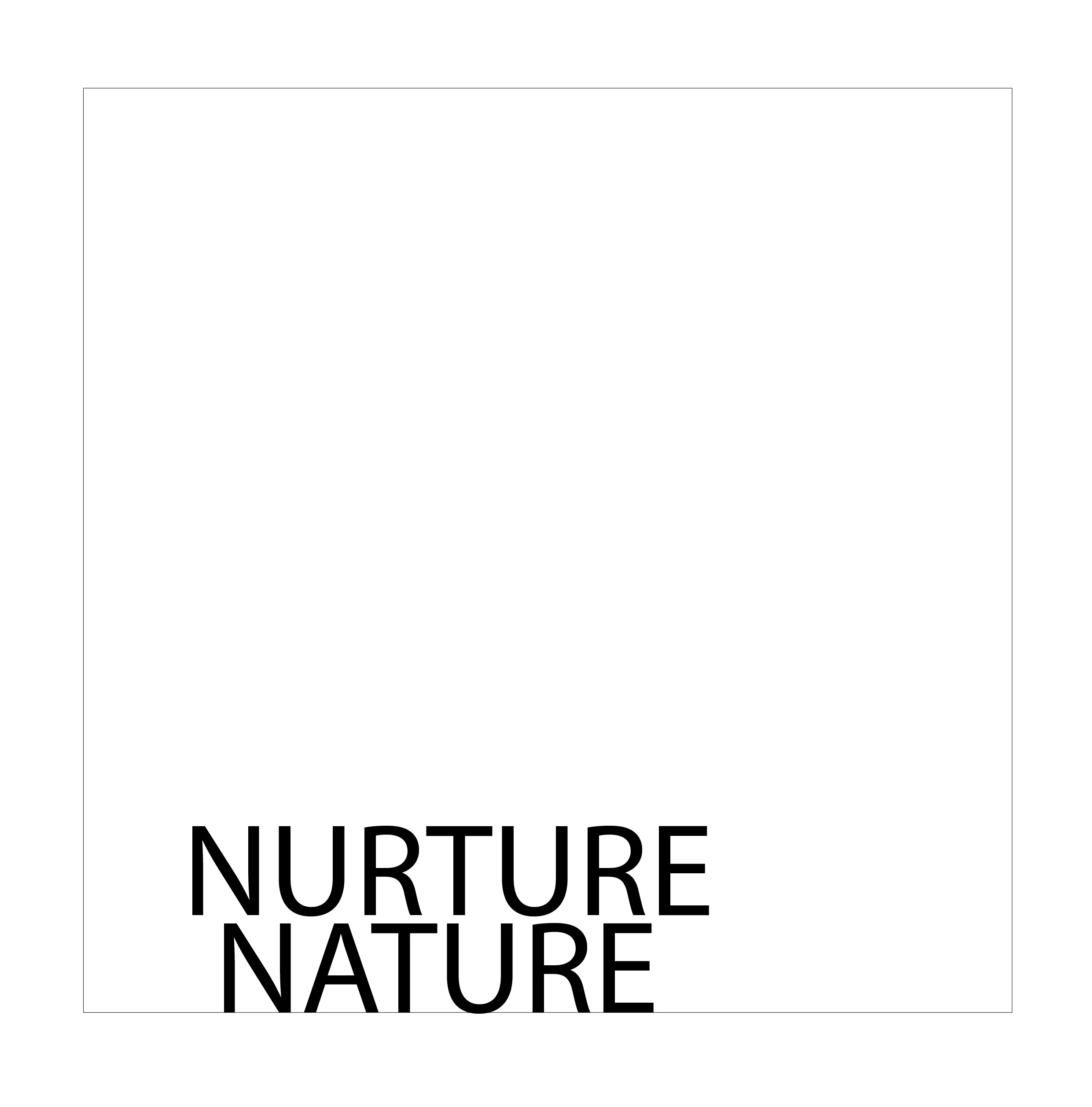 NURTURE | NATURE