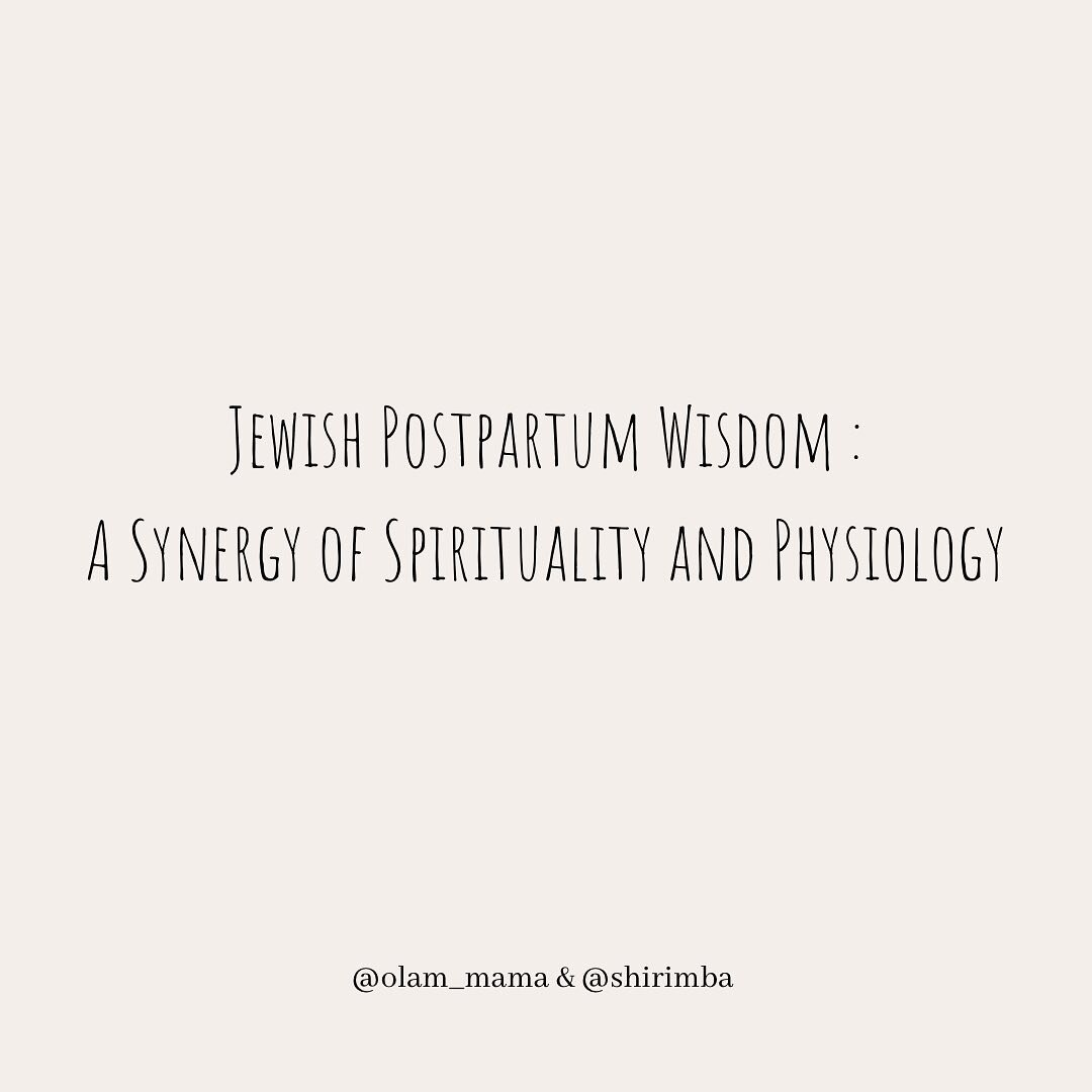 New offering in collaboration with @shirimba: Jewish postpartum wisdom: a synergy of physiology and spirituality. Click through to learn more ❤️