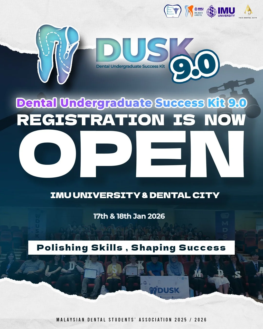 [📢 MDSA DUSK9.0 is Calling For All Dental Undergraduates]