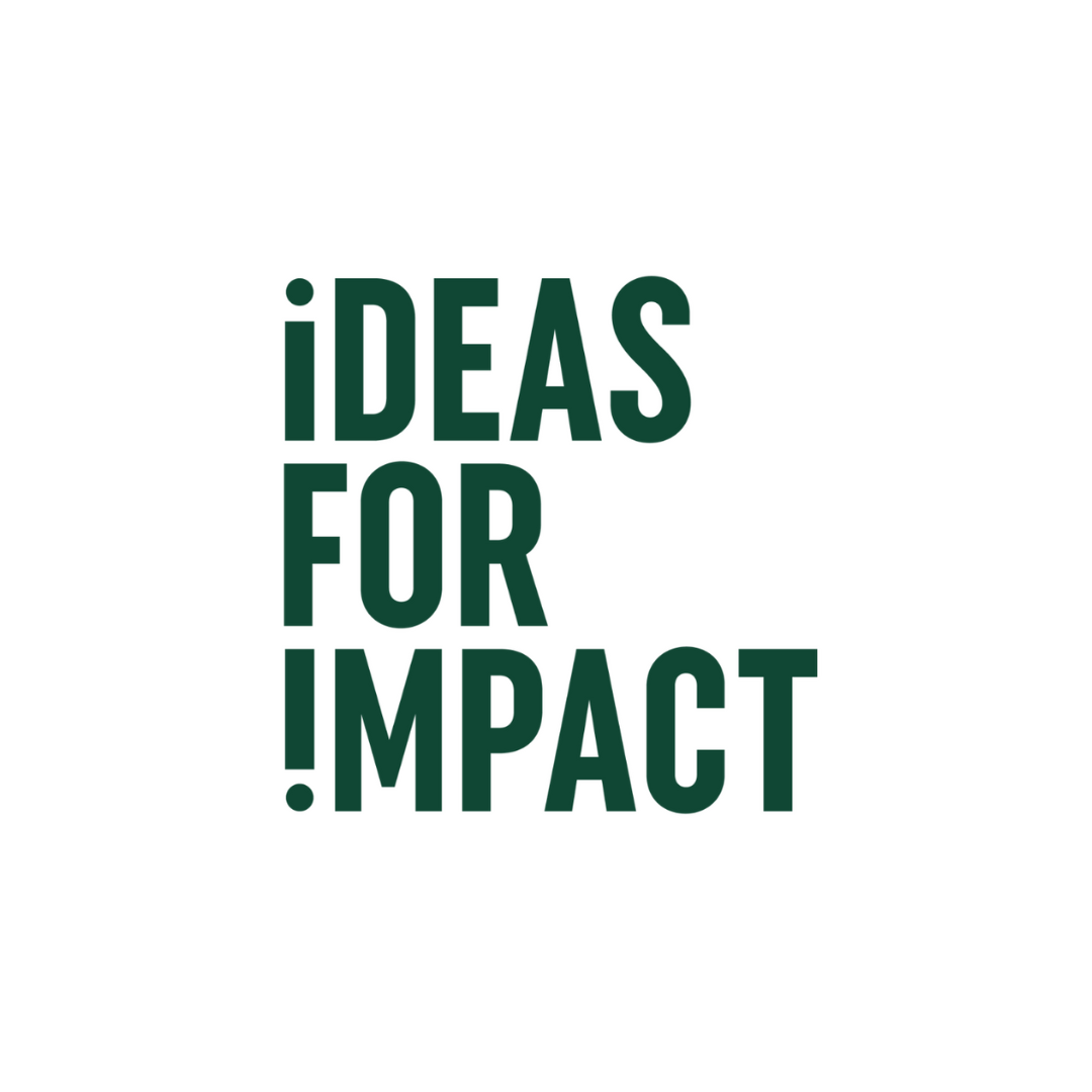 Ideas for Impact
