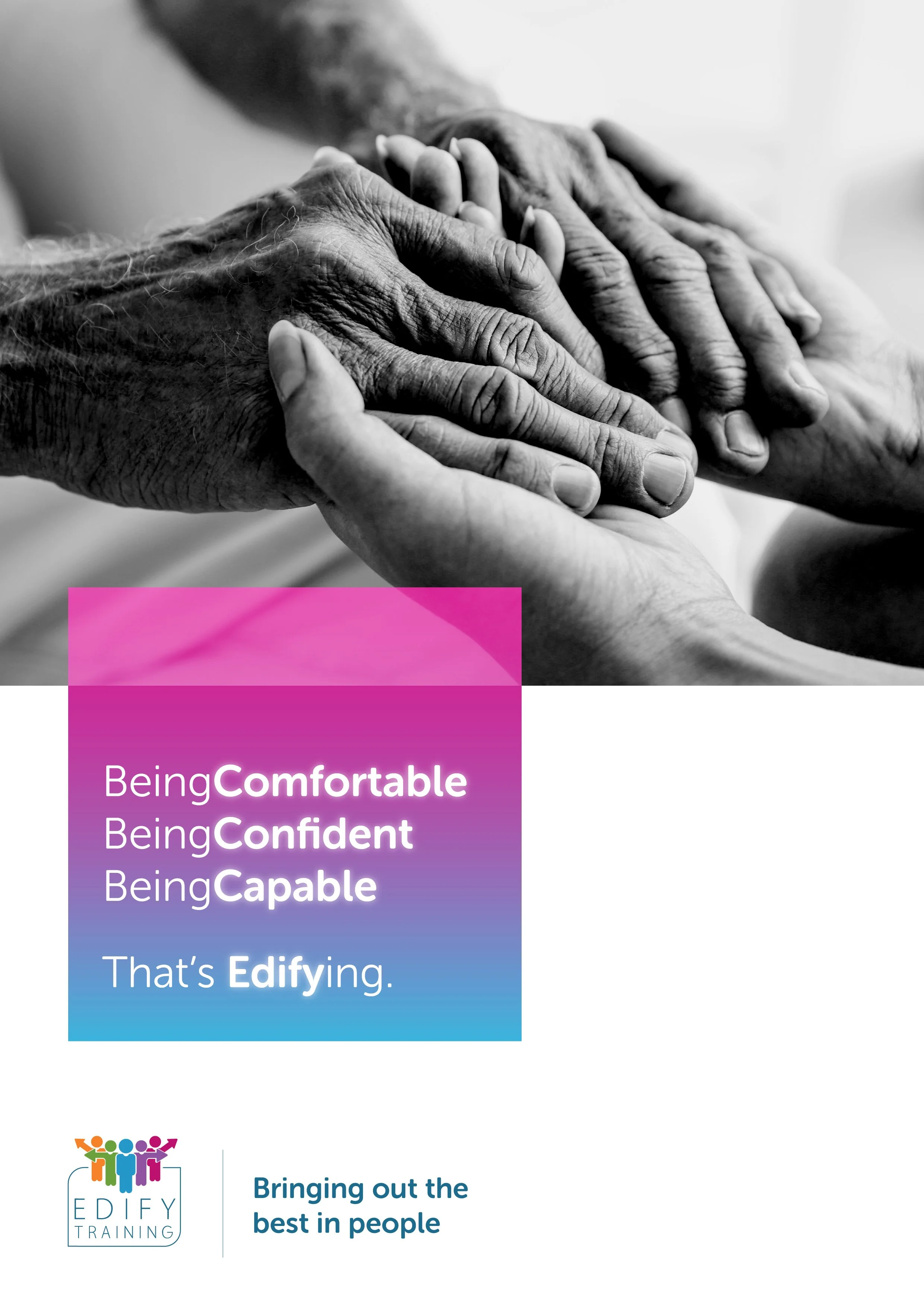  Edify is a dynamic training company based in Kent. It specialises in comprehensive training courses for care homes; as the ads say,  they genuinely' bring out the best in people’. 