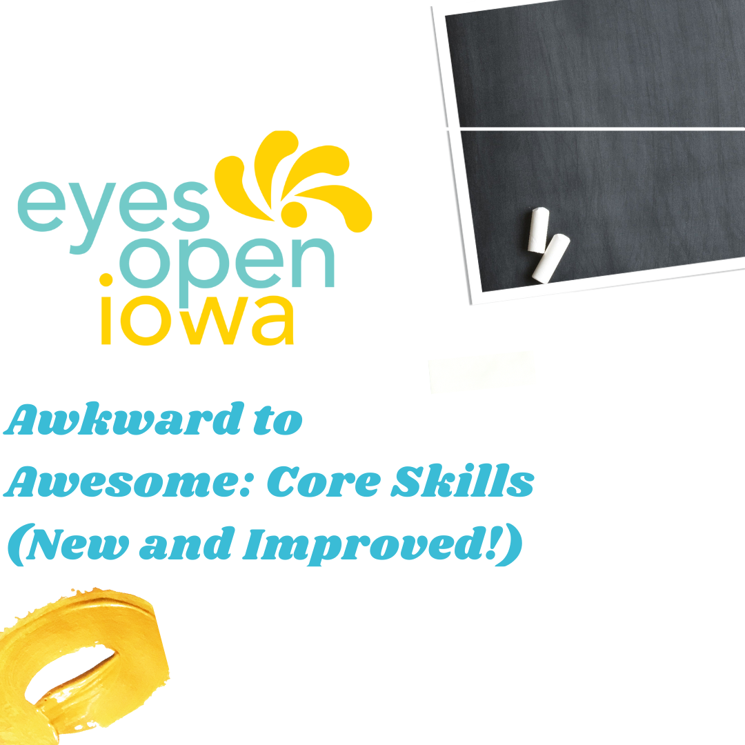 Awkward to Awesome: Core Skills (New and Improved!) 