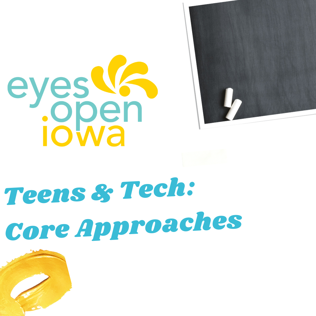Teens &amp; Tech: Core Approaches