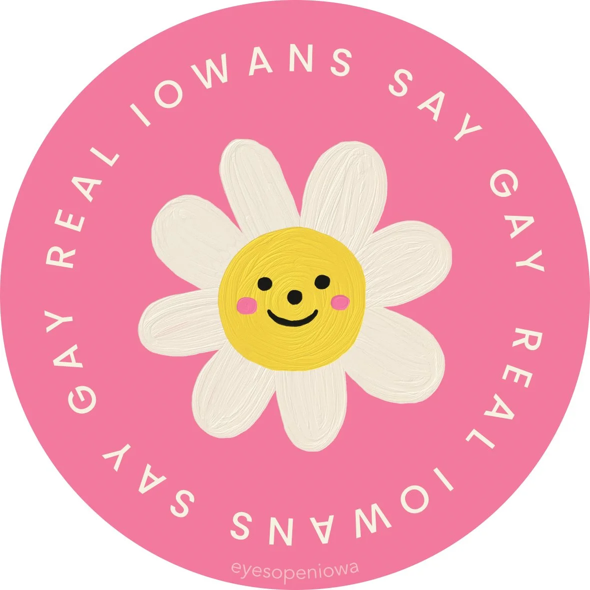 REAL IOWANS SAY GAY CIRCULAR STICKERS