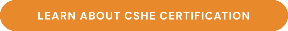 Learn about CSHE certification
