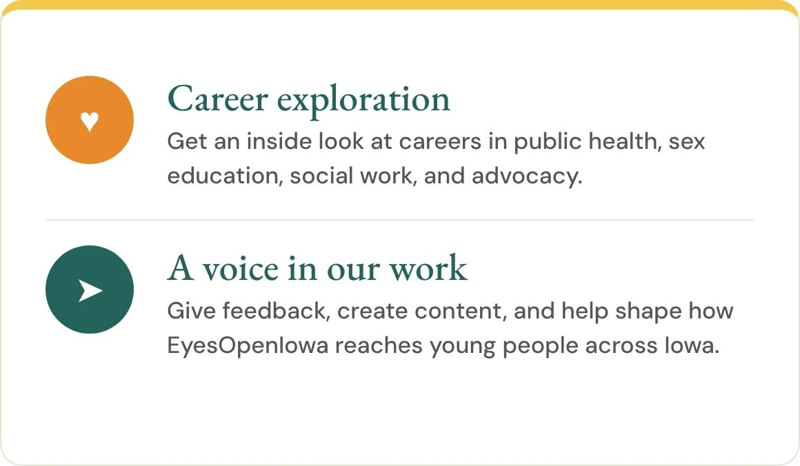 Explore careers in public health, sex education, and social work, and help shape how EyesOpenIowa reaches young people.