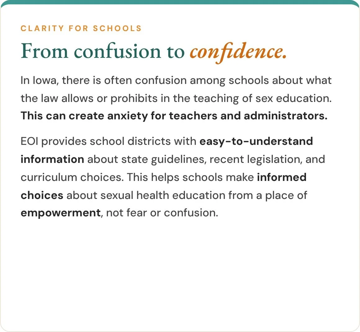 Our approach: information and empowerment, so schools make sex ed choices from empowerment, not fear.