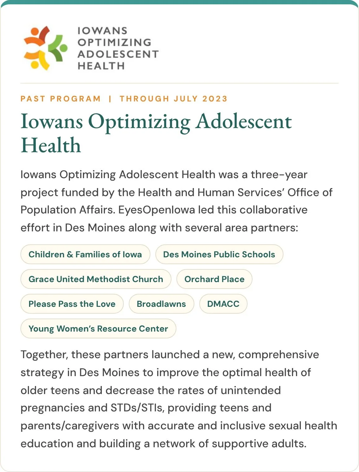 Iowans Optimizing Adolescent Health, a three-year federally funded Des Moines project EOI led through July 2023.