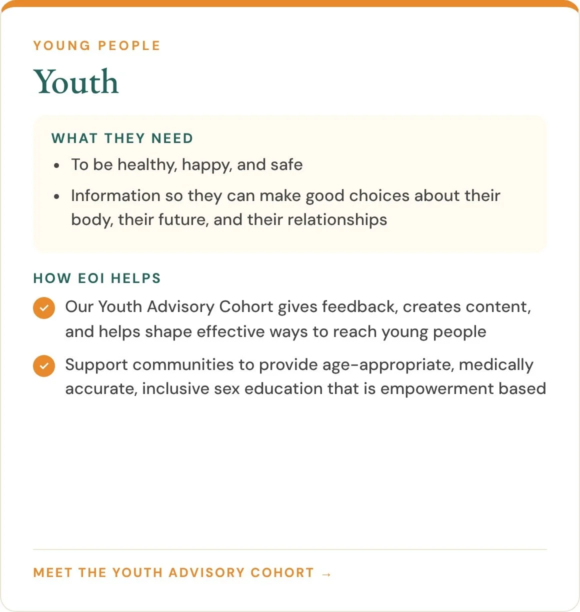 For youth: a Youth Advisory Cohort and age-appropriate, medically accurate, inclusive sex education.