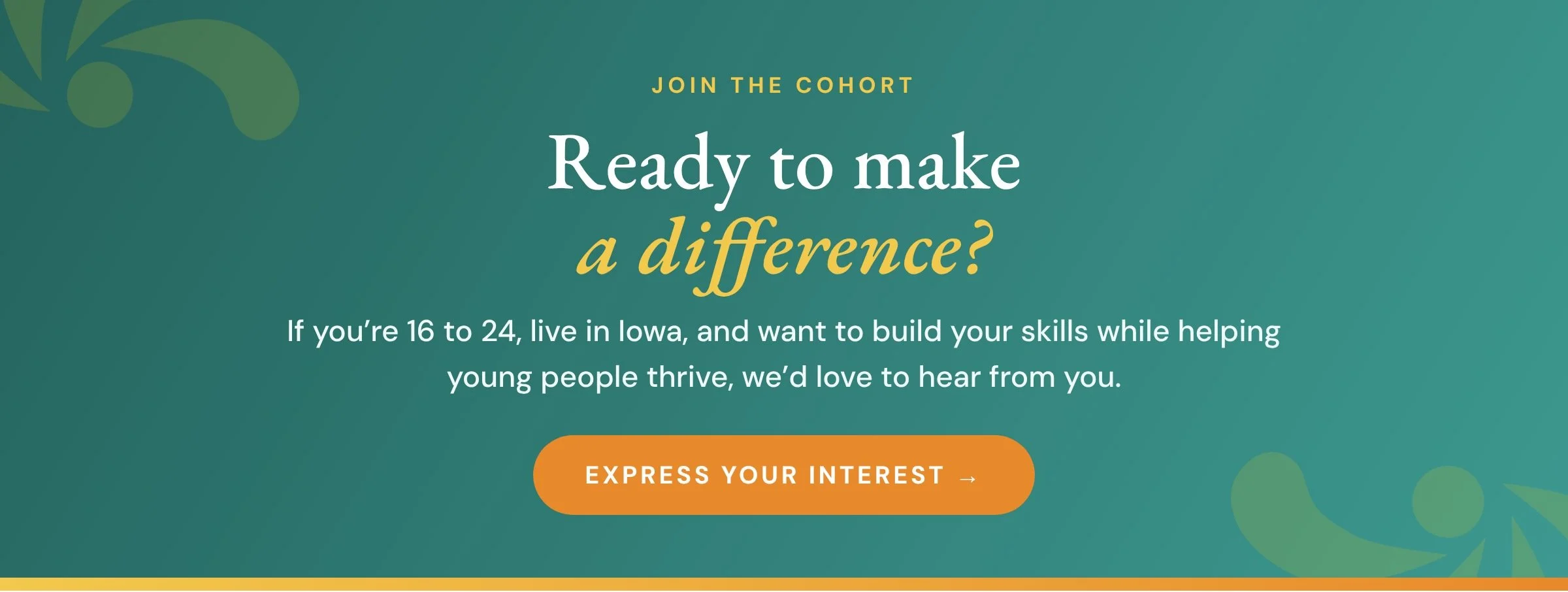 Ready to make a difference? Young Iowans ages 16 to 24 can express interest in joining the Youth Advisory Cohort.
