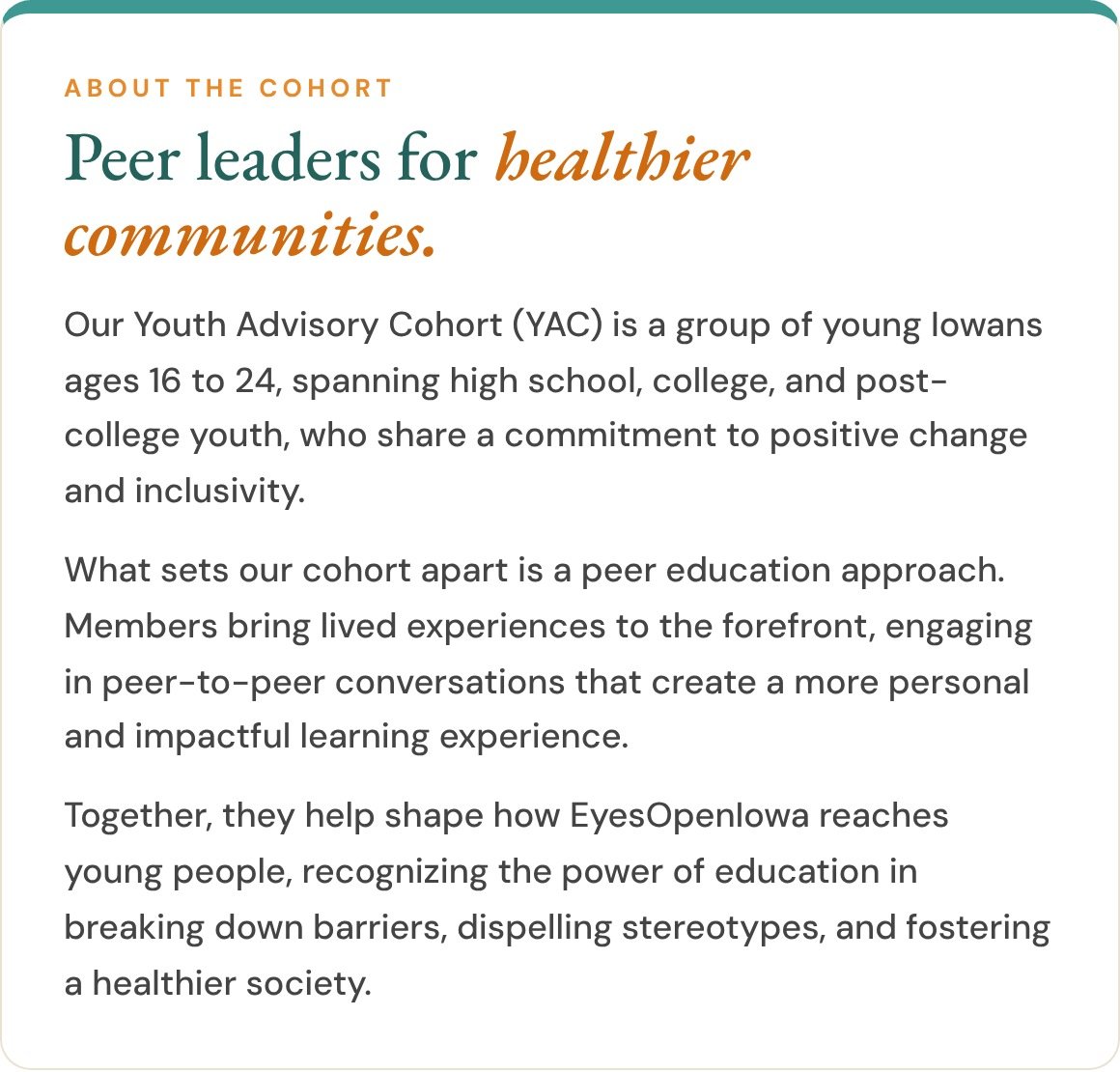 The Youth Advisory Cohort is a group of young Iowans ages 16 to 24 using a peer education approach to sexual health education.
