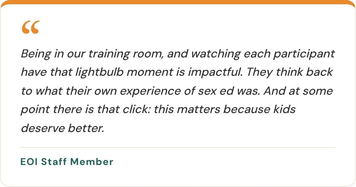 An EOI staff member describes the lightbulb moment trainees have: this matters because kids deserve better.