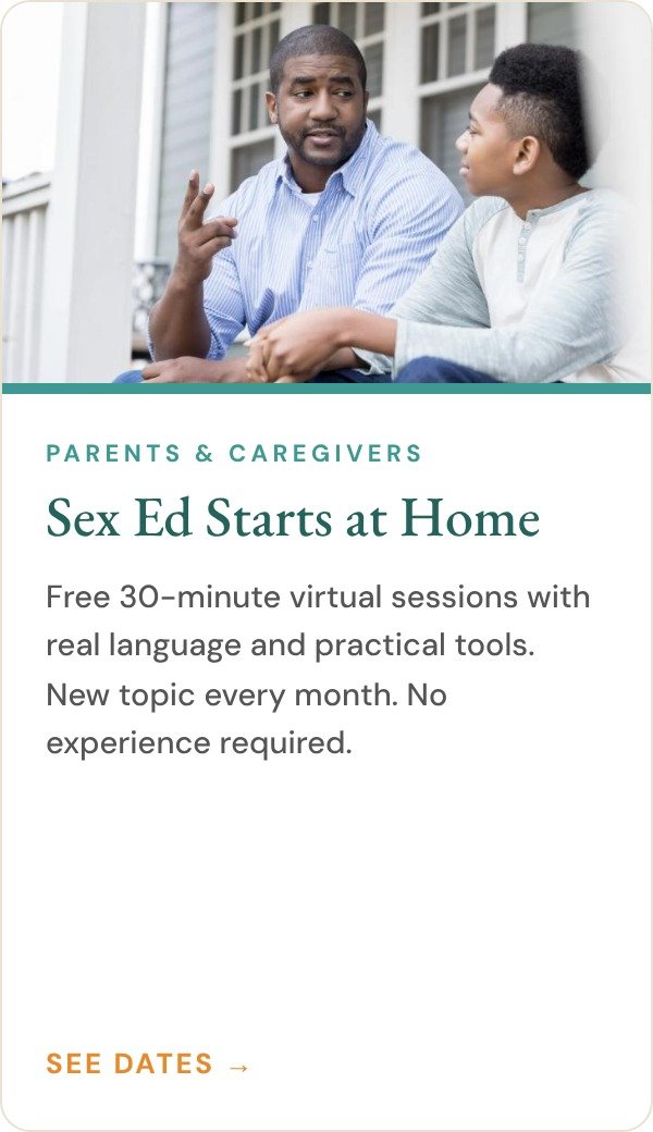 Father and teen son talking on a porch. Sex Ed Starts at Home, free 30-minute virtual sessions for parents and caregivers. See dates
