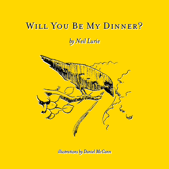 Will You Be My Dinner?