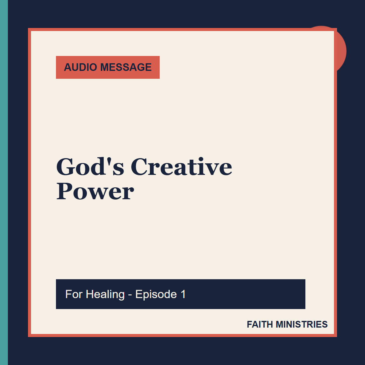 God's Creative Power for Healing - Episode 1