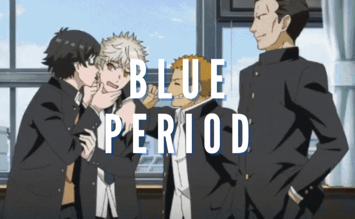 11 Impactful Anime To Watch Similar To Blue Period - in Atmosphere, Plot or Theme.