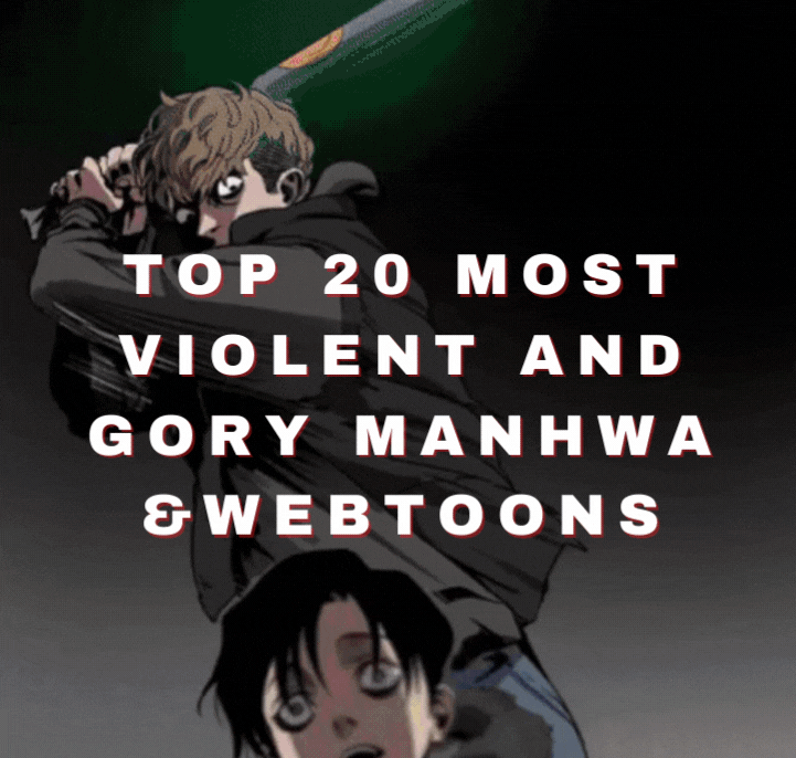 Top 20 Most Violent And Gory Manhwa/Webtoons [Disturbing]