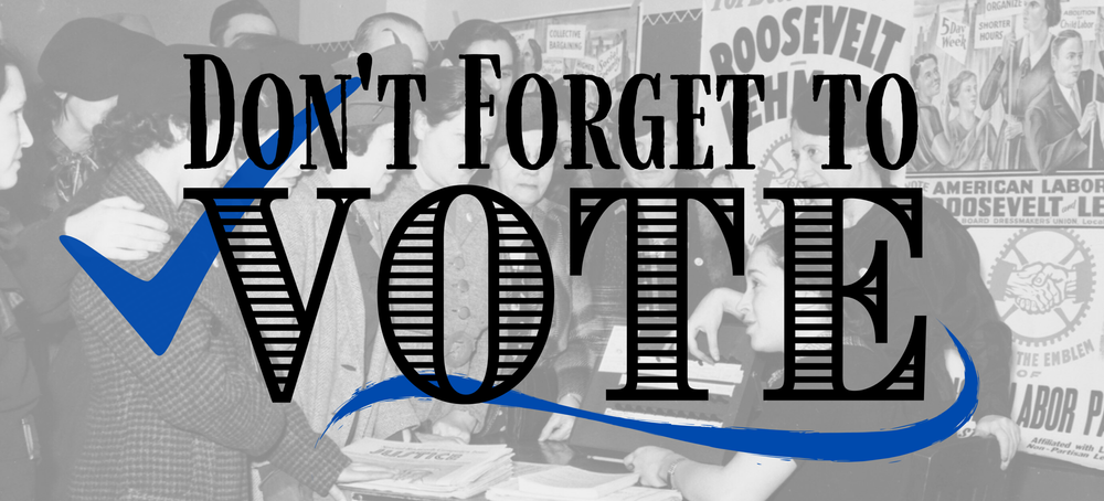 Don't Forget to Vote! — Historic Richmond Town