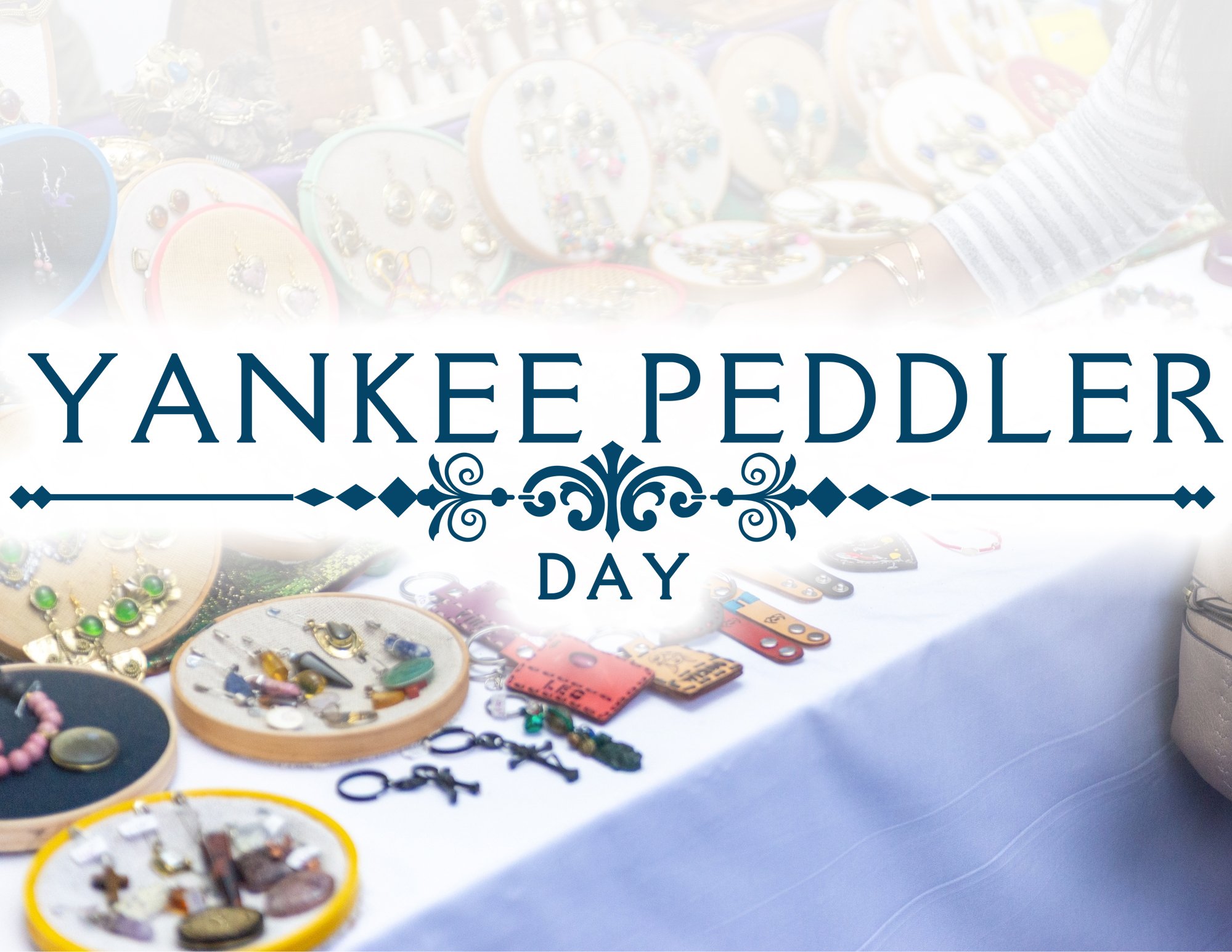 Yankee Peddler Day*