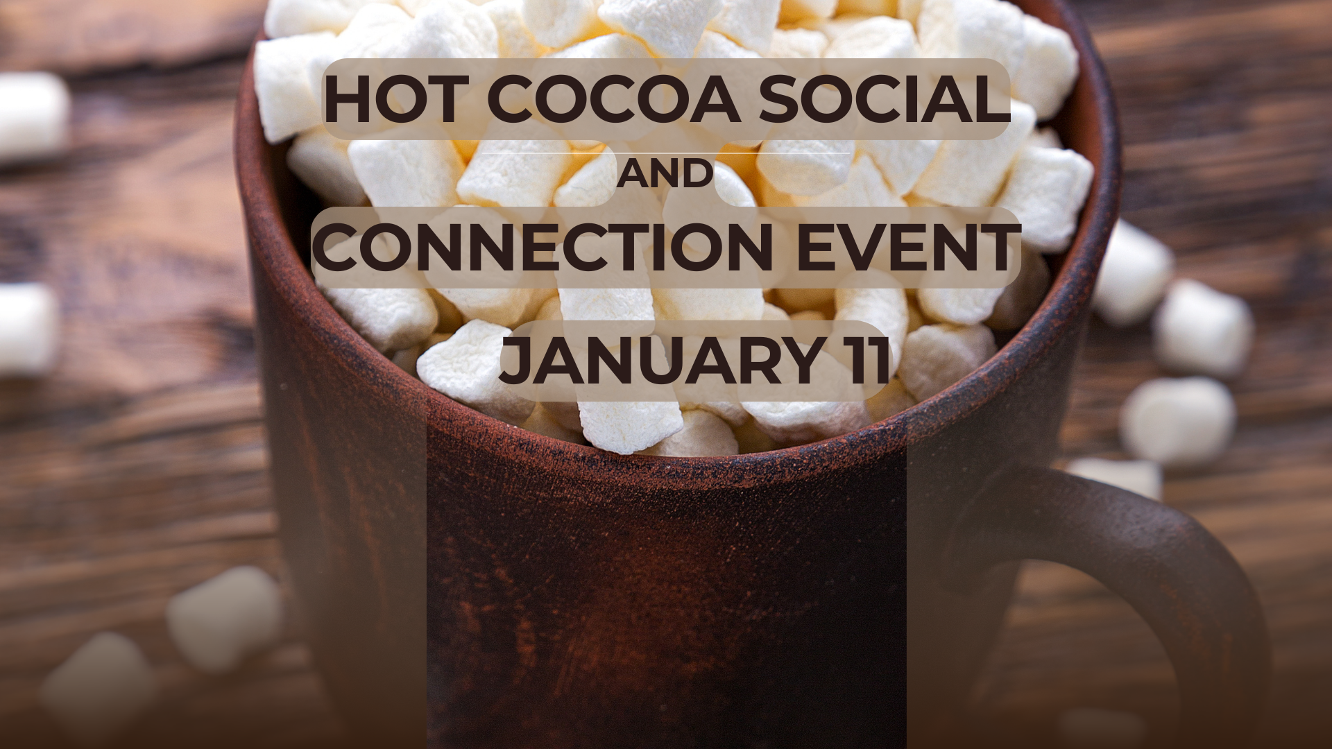 Hot Cocoa Social and Connection Event