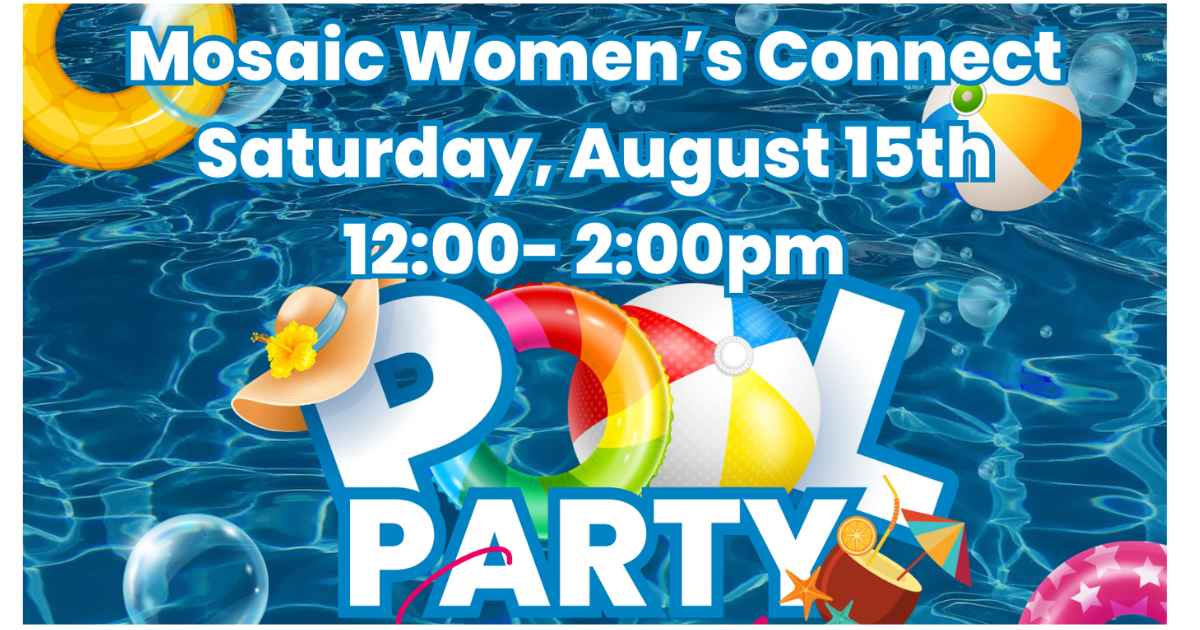 Mosaic Women's Connect Pool Party