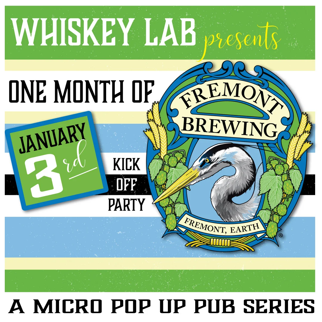 Whisk(e)y Lab Micro Pop Up Pub Series: Month of Fremont