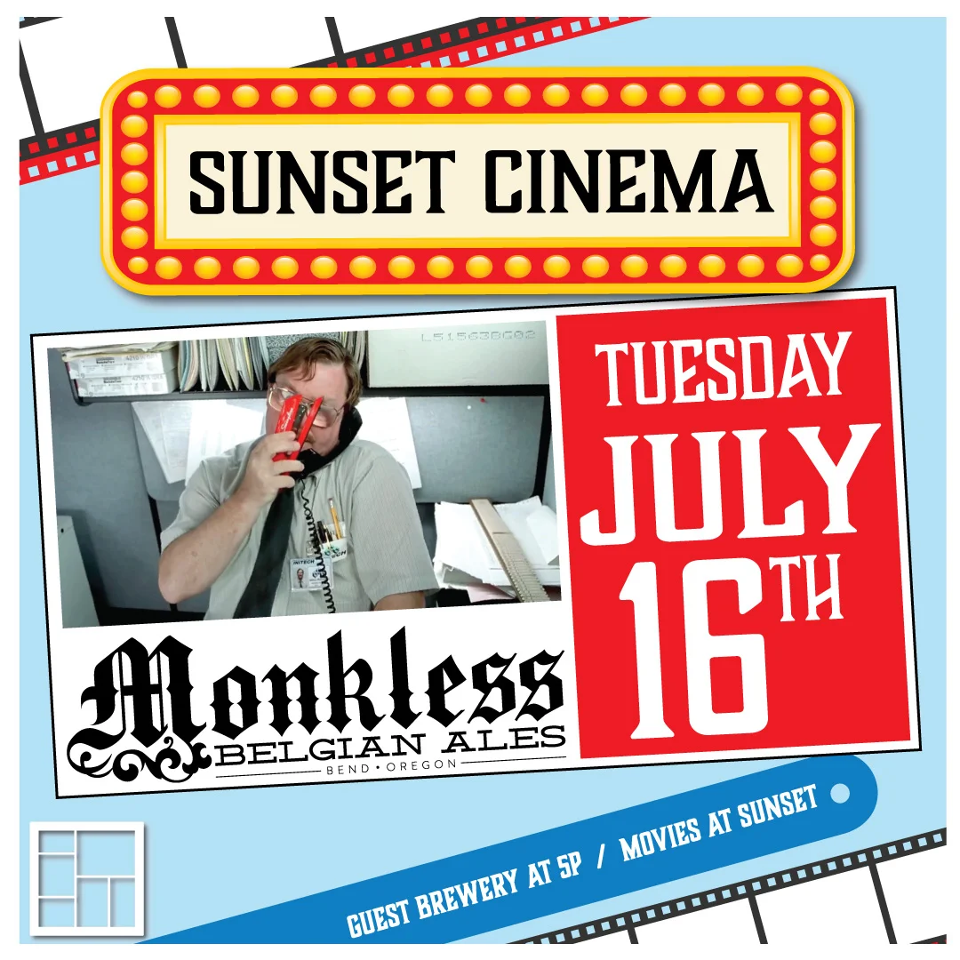 Summer Sunset Cinema Series presents... Office Space & Monkless Belgian Ales
