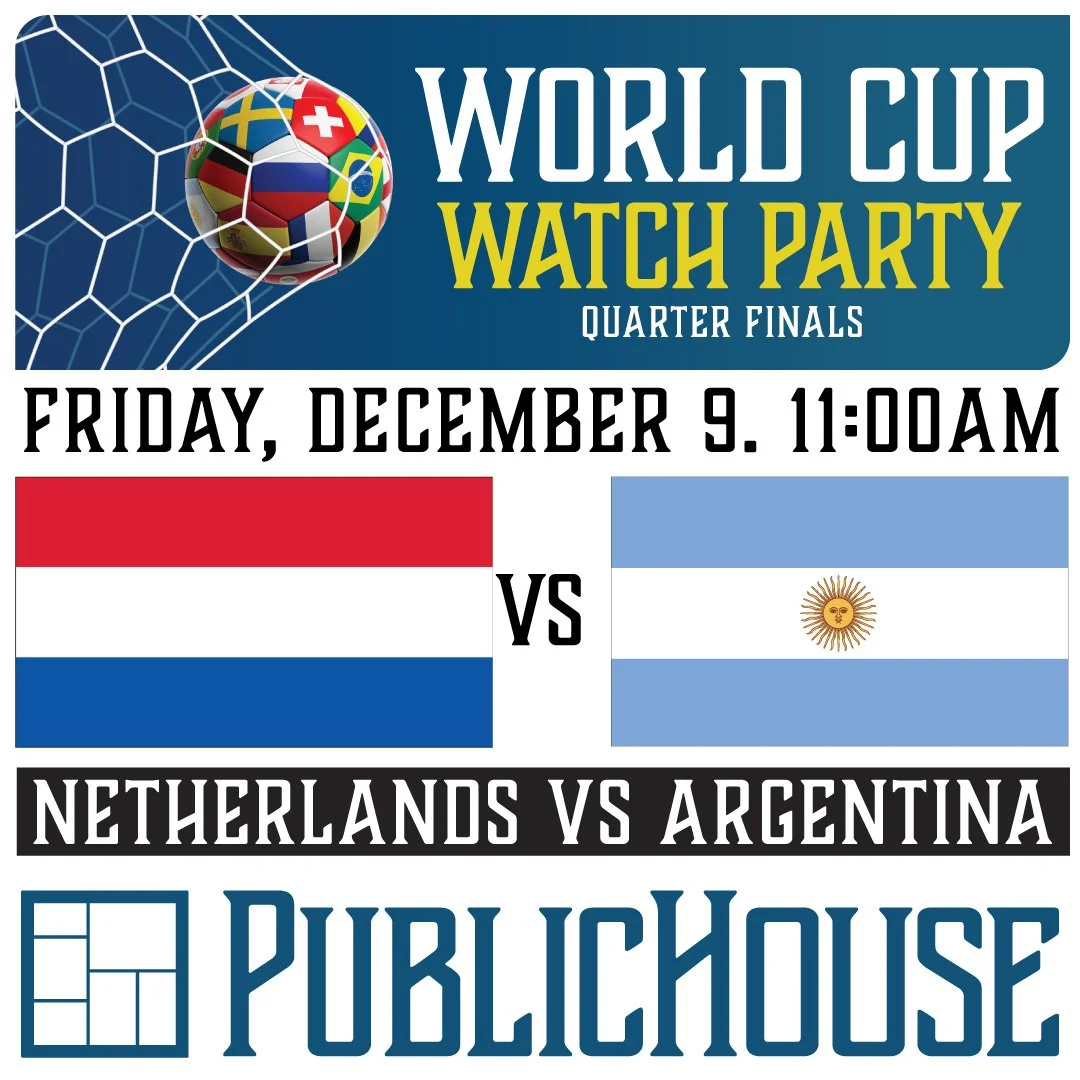 WORLD CUP WATCH PARTY: Netherlands vs Argentina Quarter-Finals