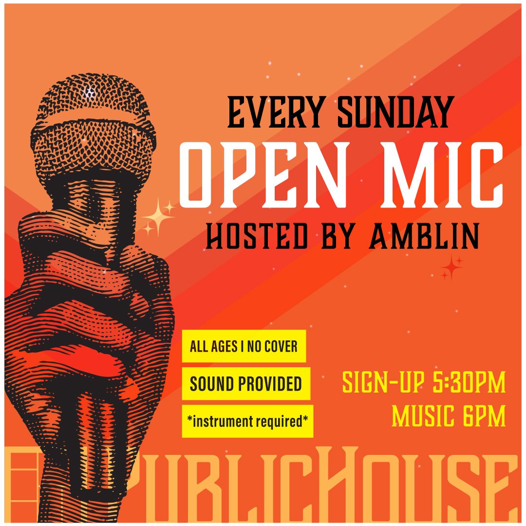 OPEN MIC with AMBLIN ... Sundays at PublicHouse!