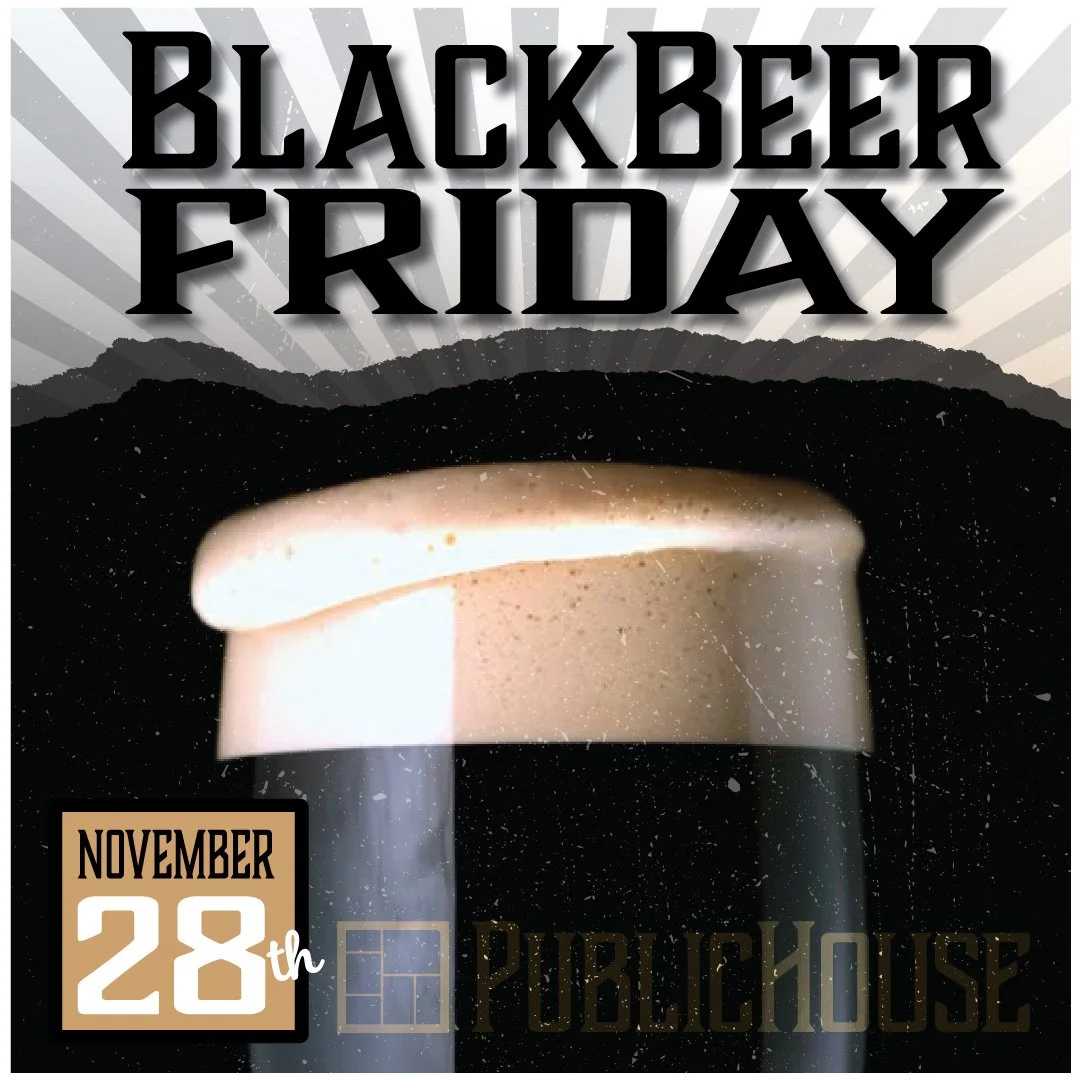 Annual Black Beer Friday at PublicHouse is Friday, November 28
