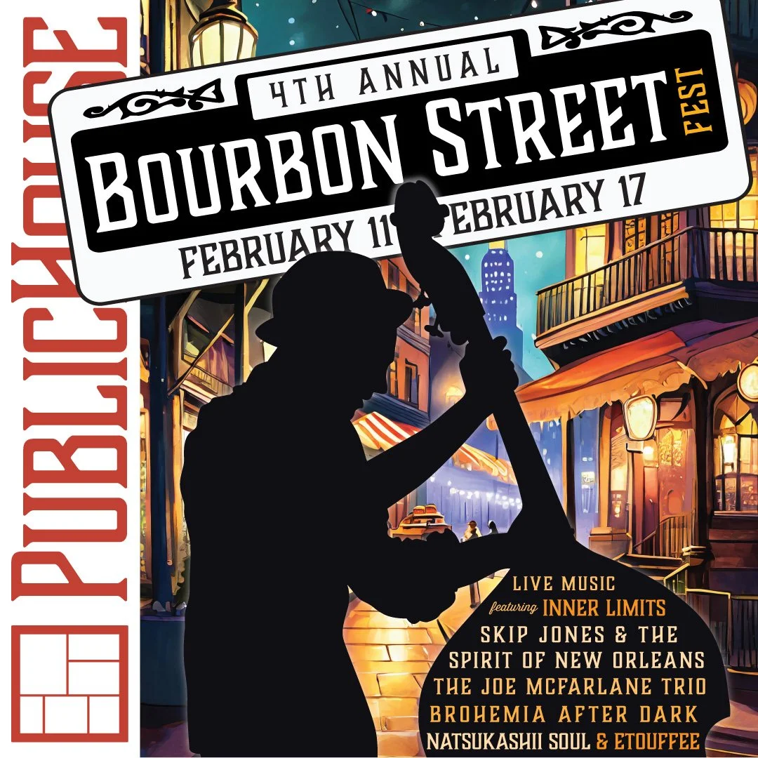 Annual Bourbon Street Fest at PublicHouse: February 11-17, 2026