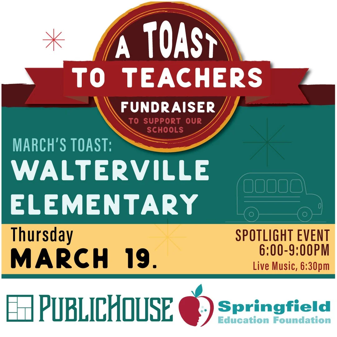Toast to Teachers Fundraiser for Walterville Elementary School