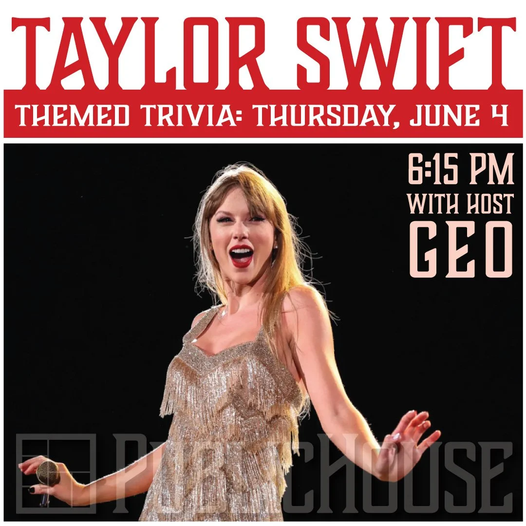 Taylor Swift Themed Trivia with Geo-- Thursday, June 4, 2026