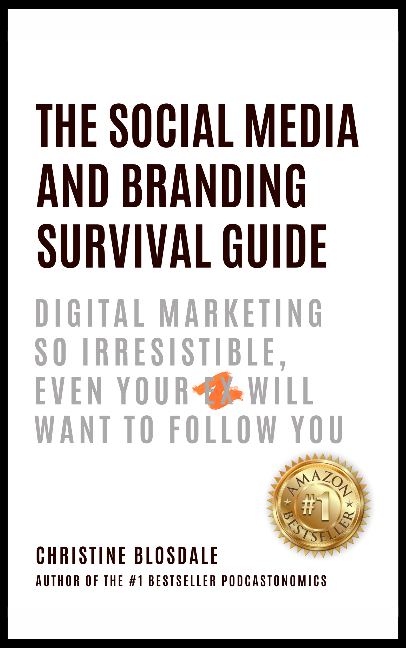 The Social Media and Branding Survival Guide
