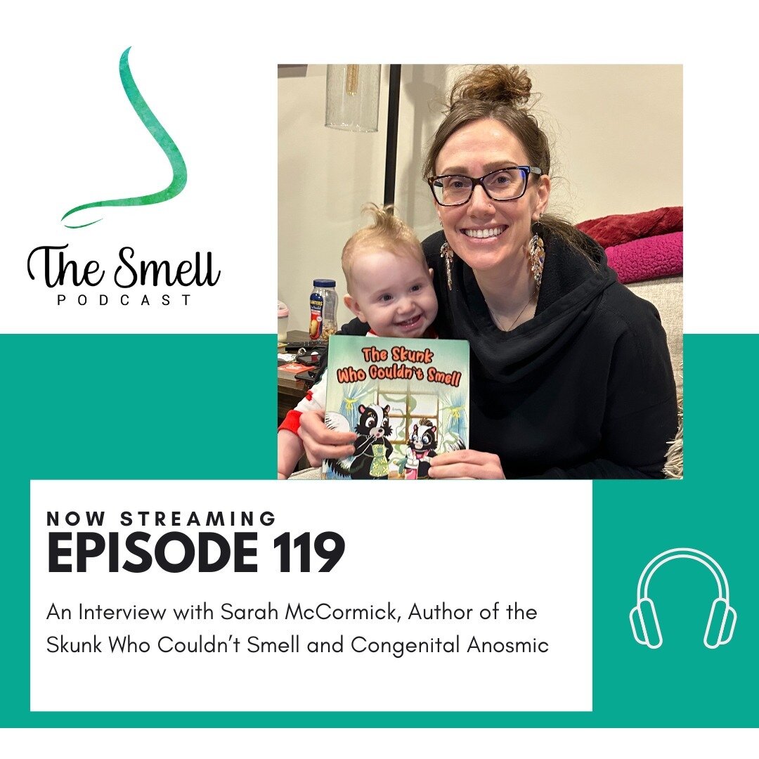 Episode 119 - An Interview with Sarah McCormick, Author of the Skunk Who Couldn't Smell and Congenital Anosmic is now streaming! 

Listen now: https://www.thesmellpodcast.com/. 

#anosmia #congenitalanosmia #nowstreaming