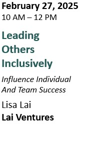 Session 4 - Leading Others Inclusively