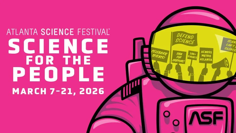 2026 Atlanta Science Festival 