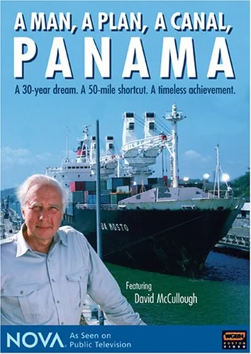 A Man a Plan a Canal Panama