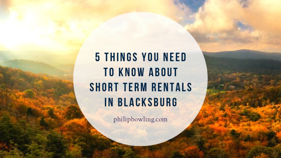 5 Things to Know About AirBnB + VRBO in Blacksburg, VA (Blacksburg Homestay Ordinance Explained)