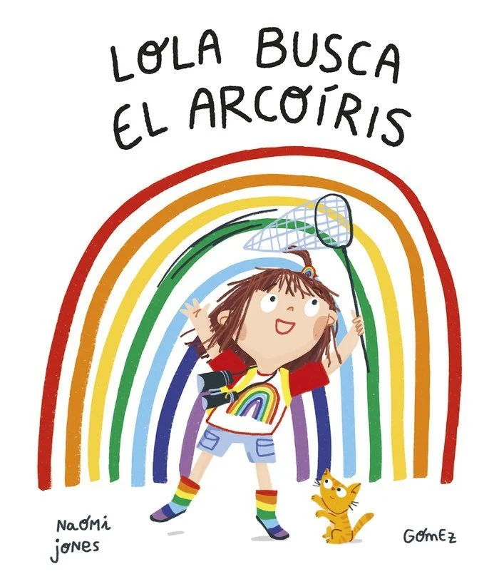 Lola busca el arcoiris