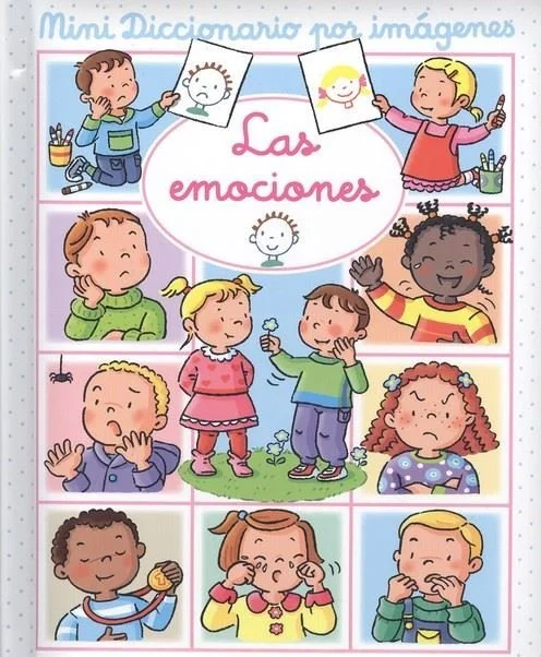 Mini Diccionario en Imagenes. LAS EMOCIONES