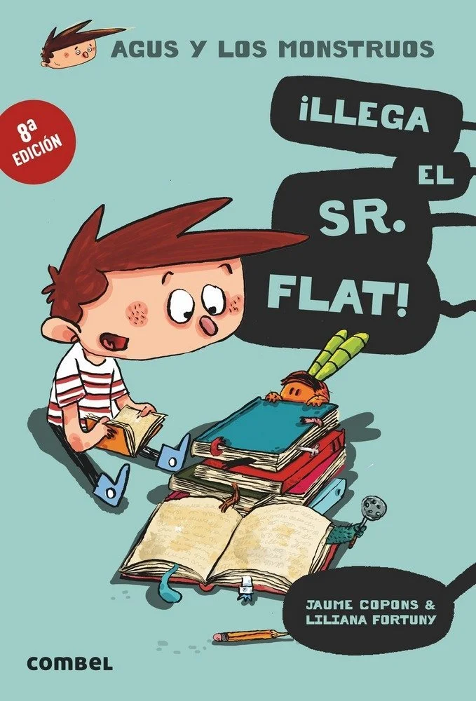 1. Agus y los Monstruos - ¡Llega el Sr. Flat!