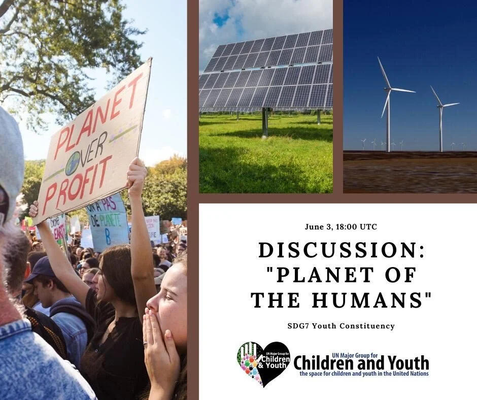 SDG 7 Planet of the Humans Discussion Session - June 3rd