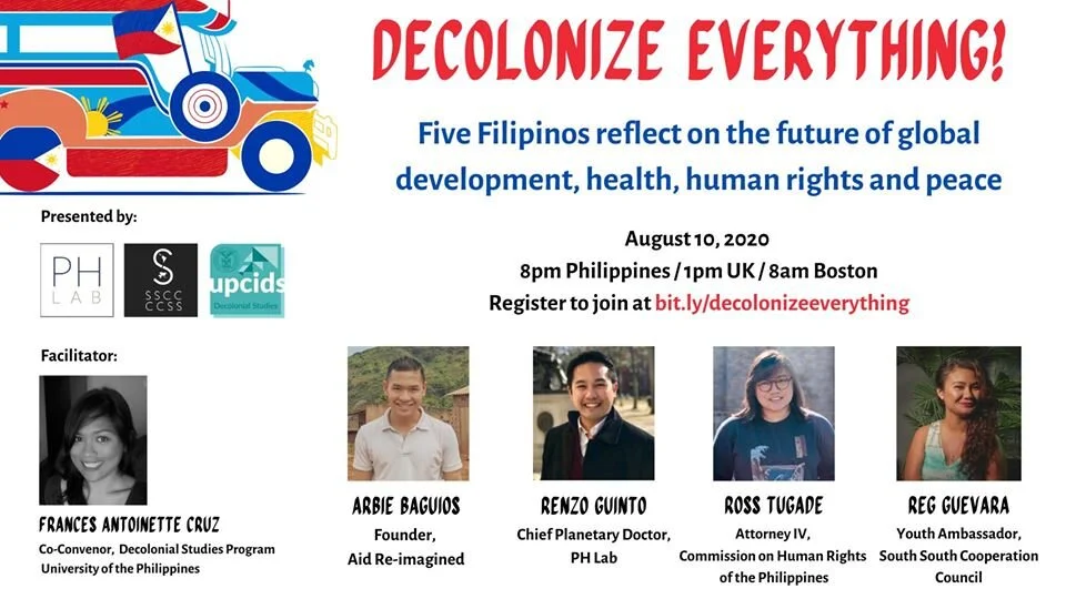 Decolonize Everything! Filipinos' reflections on Global Development, Health, Human Rights and Peace