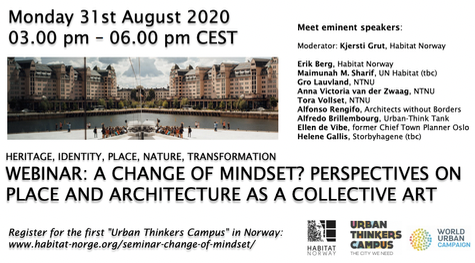 Save The Date : Monday 31st August - UTC 5.0 – Habitat Norway - A Change Of Mindset ? Perspective On Place And Architecture As A Collective Art 