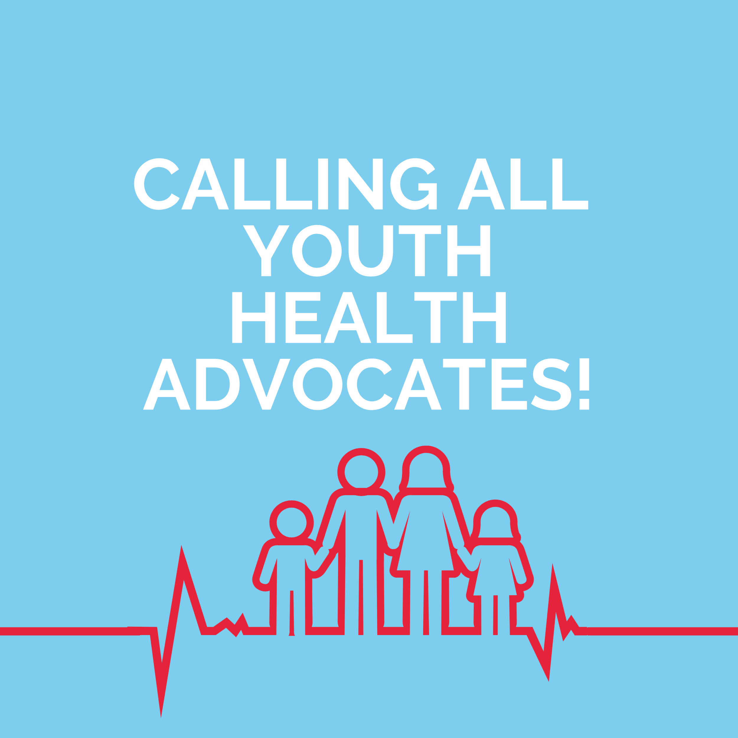 Calling all youth health advocates!
