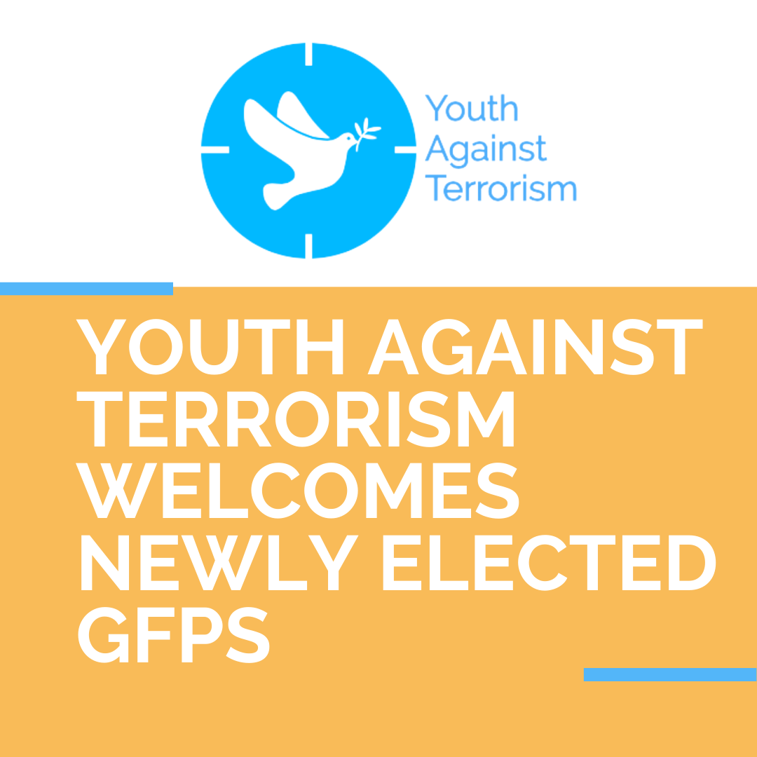 Youth Against Terrorism (YAT) Welcomes Newly Elected Global Focal Point